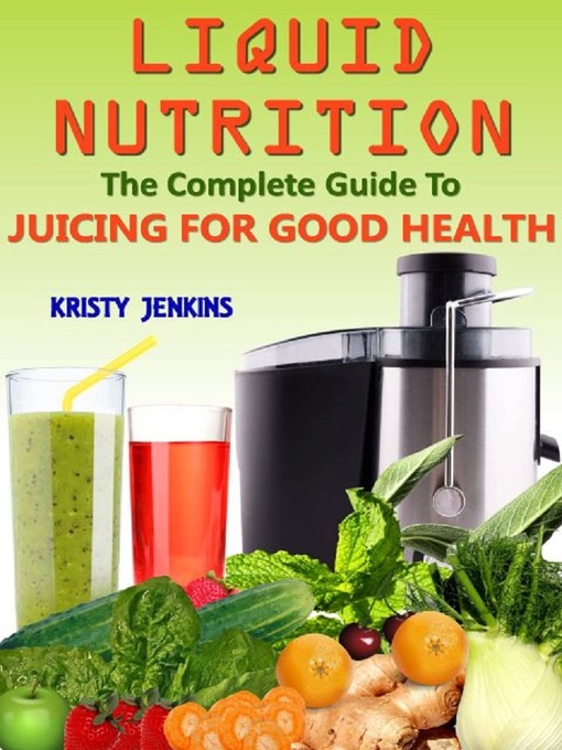 Title details for Liquid Nutrition by Kristy Jenkins - Available